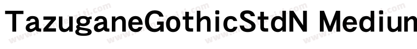 TazuganeGothicStdN Medium字体转换